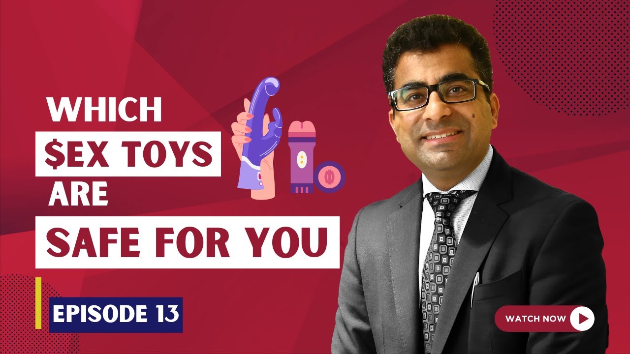 Which $ex toy materials are best? | Are $ex toys safe | Dr. Arora's Clinic