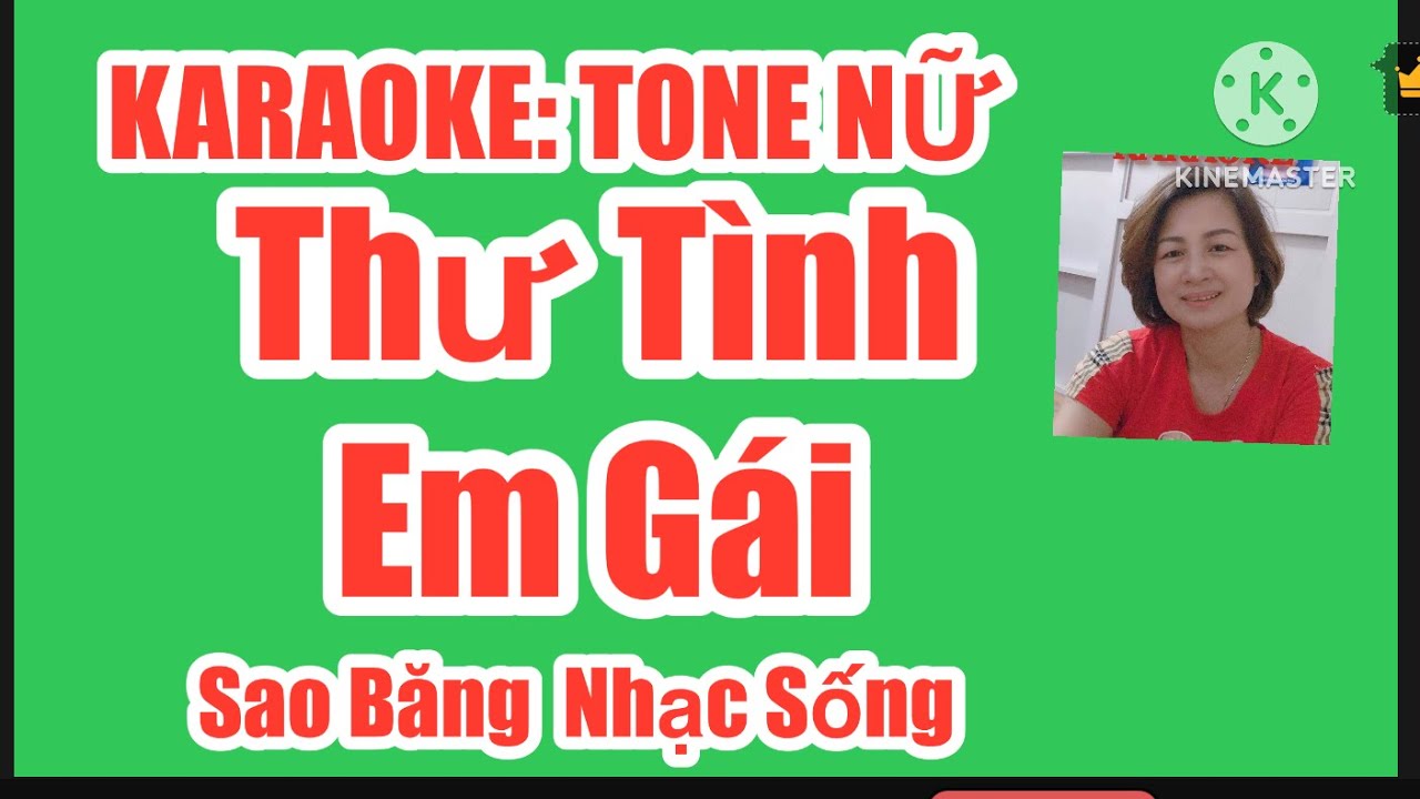 KARAOKE: THƯ TÌNH EM GÁI - TONE NỮ - RÊ THĂNG THỨ. TÁC GIẢ:  QUÝ PHI