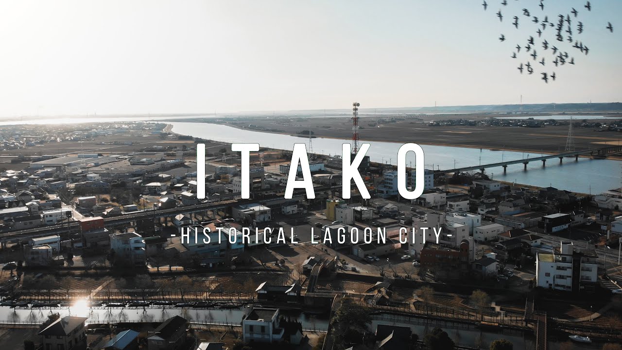 The Historical Lagoon City  | ITAKO 茨城県潮来市 | JAPAN 4K CINEMATIC TRAVEL VLOG
