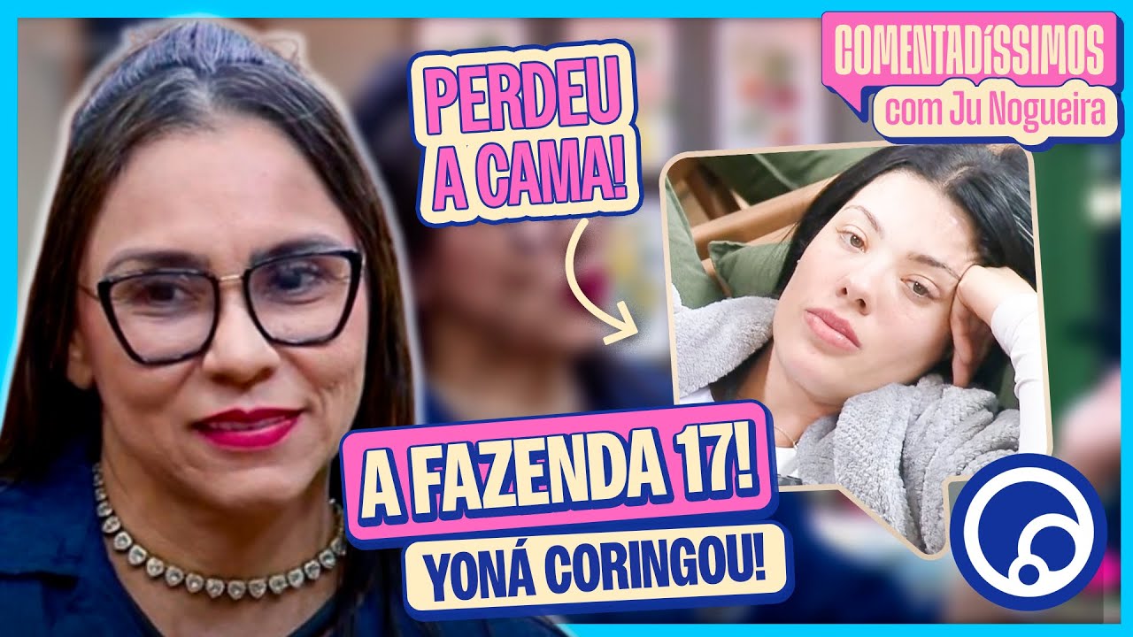 🔵A Fazenda 17: Yon&aacute; CORINGA, TOMA CAMA de Rayane e SURTO ACABA MAL; MUTIR&Atilde;O ELIMINA YON&Aacute;