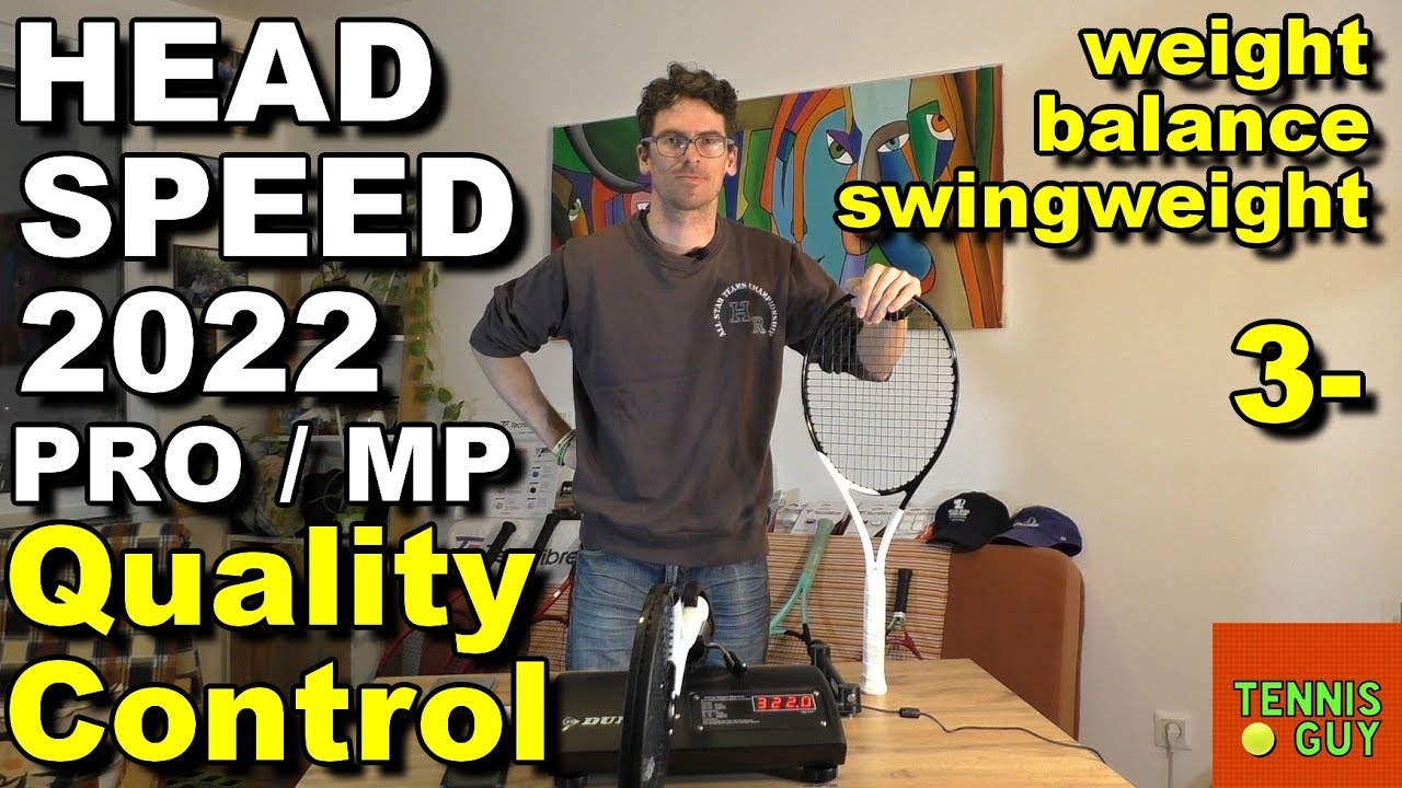 HEAD SPEED PRO / MP 2022 | Quality Control Test 3- | Weight | Balance | Swingweight |