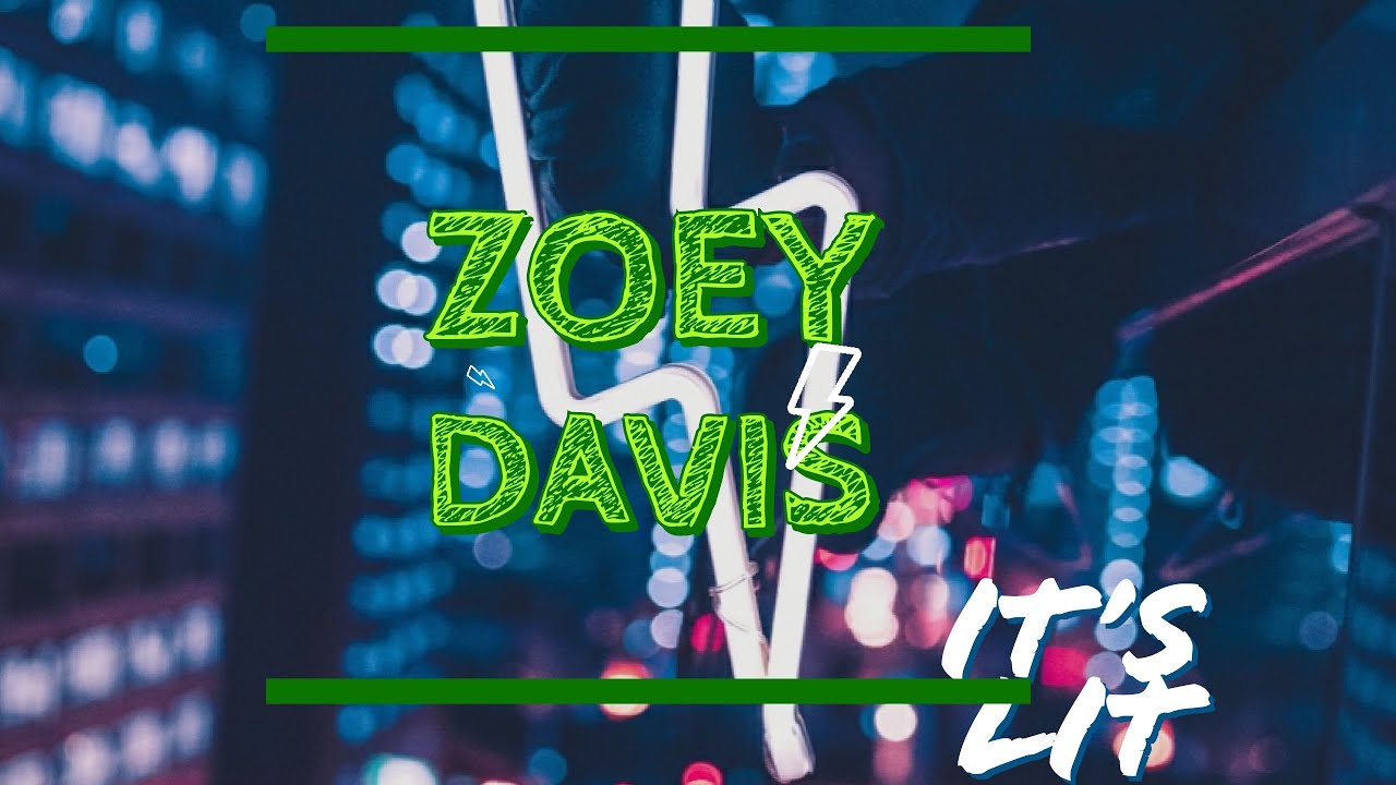 Zoey Davis Channel Trailer!!!!!!