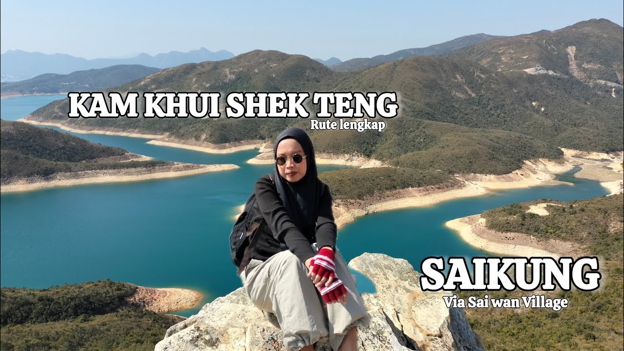 KAM KHUI SHEK TENG || RUTE LENGKAP || SAIWAN VILLAGE,SAIKUNG,HK 🇭🇰