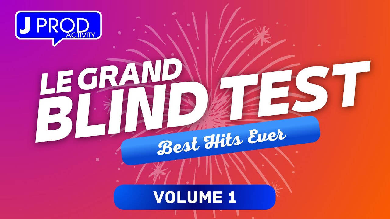 LE GRAND BLIND TEST 