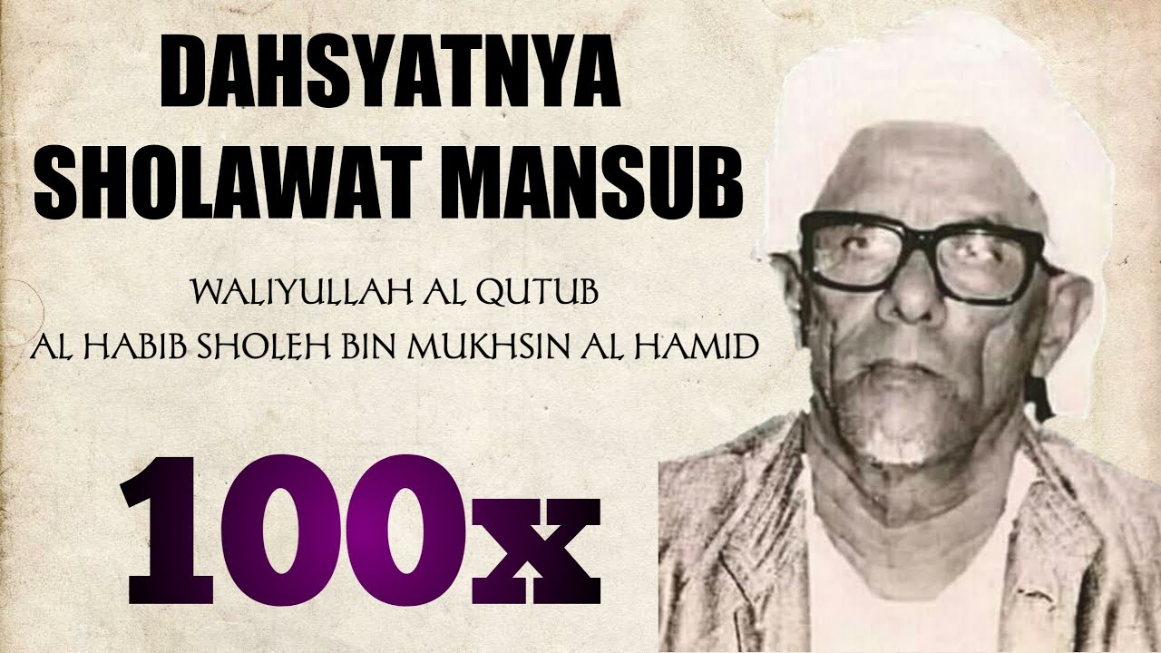 Sholawat Mansub 100x | Habib Muhdor Bin Muhammad Bin Sholeh Al Hamid