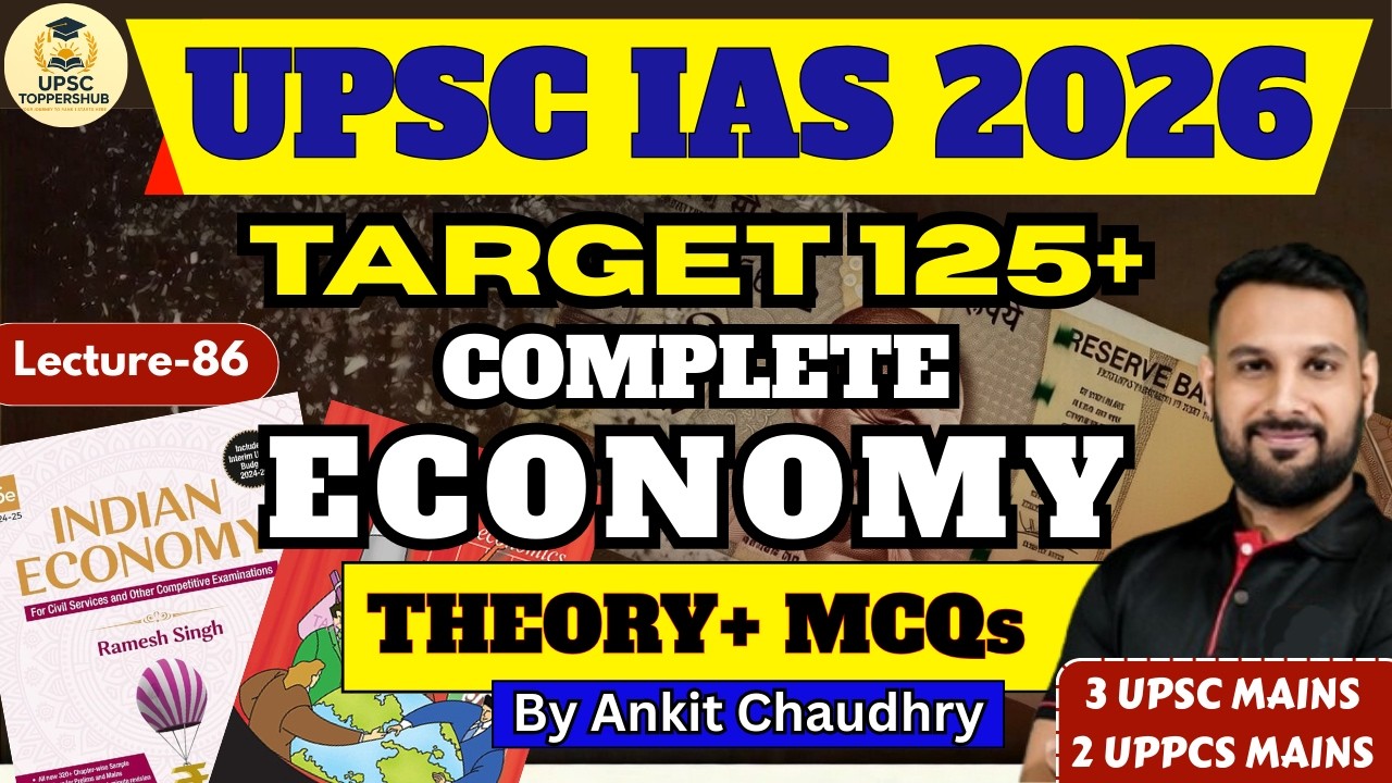 UPSC IAS 2026 : Complete Indian Economy Through MCQs by Ankit Sir| Lecture - 86 | ADVANCED SERIES