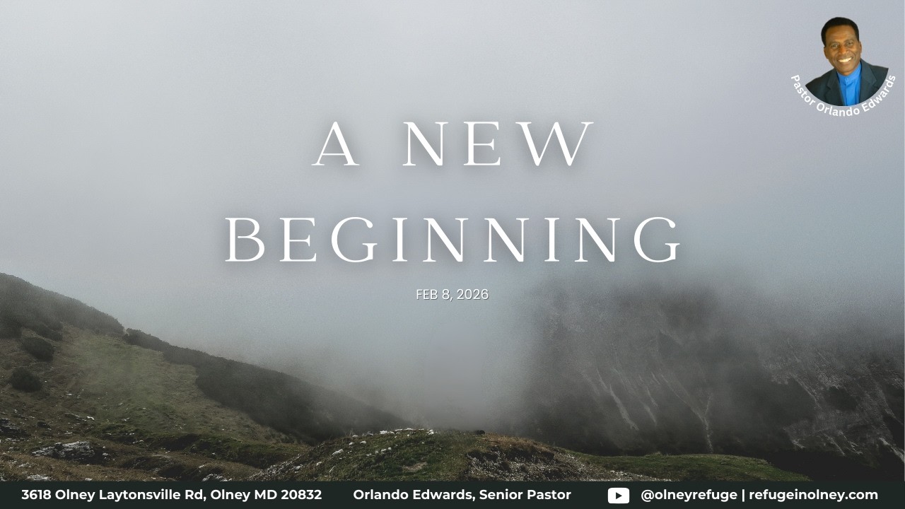A New Beginning | Pastor Orlando Edwards