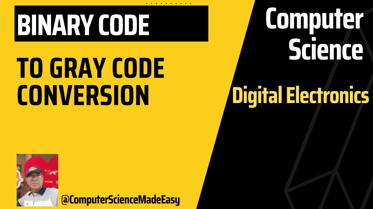 Binary and Decimal Number To Gray Code Conversion: Digital Electronics with Solved Examples