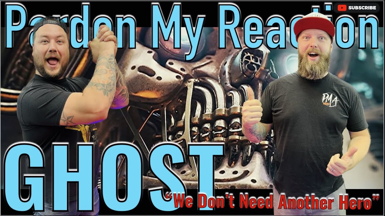 GHOST: We Don't Need Another Hero //REACTION
