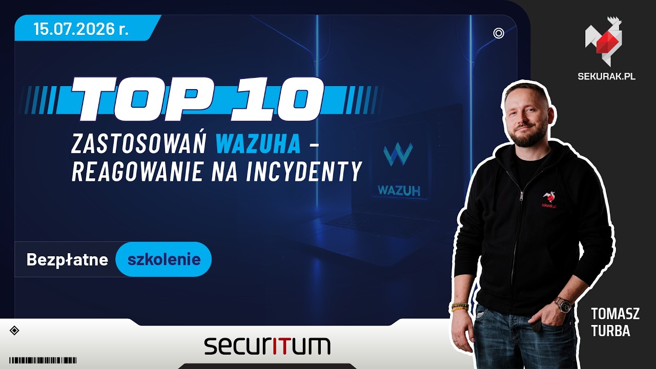 TOP 10 zastosowań Wazuha &ndash; reagowanie na incydenty