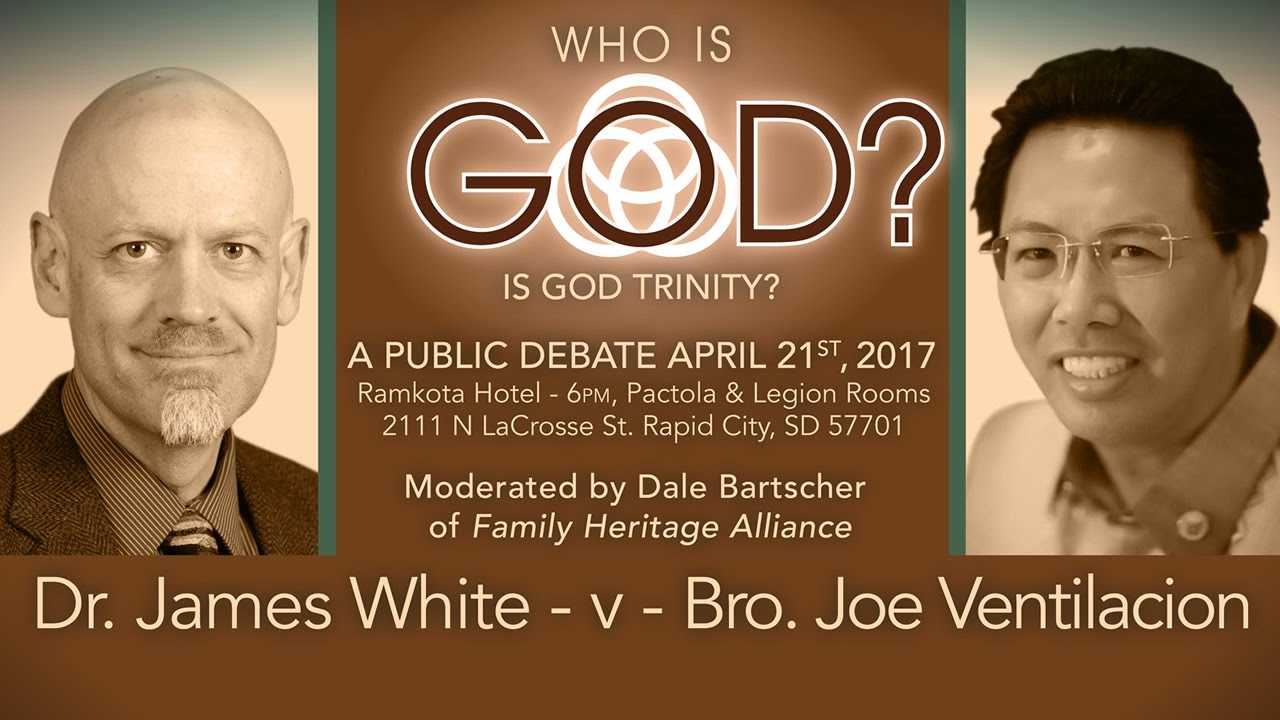 TRINITY DEBATE: Who Is God? -  Dr. James White and Bro Joe Ventilacion