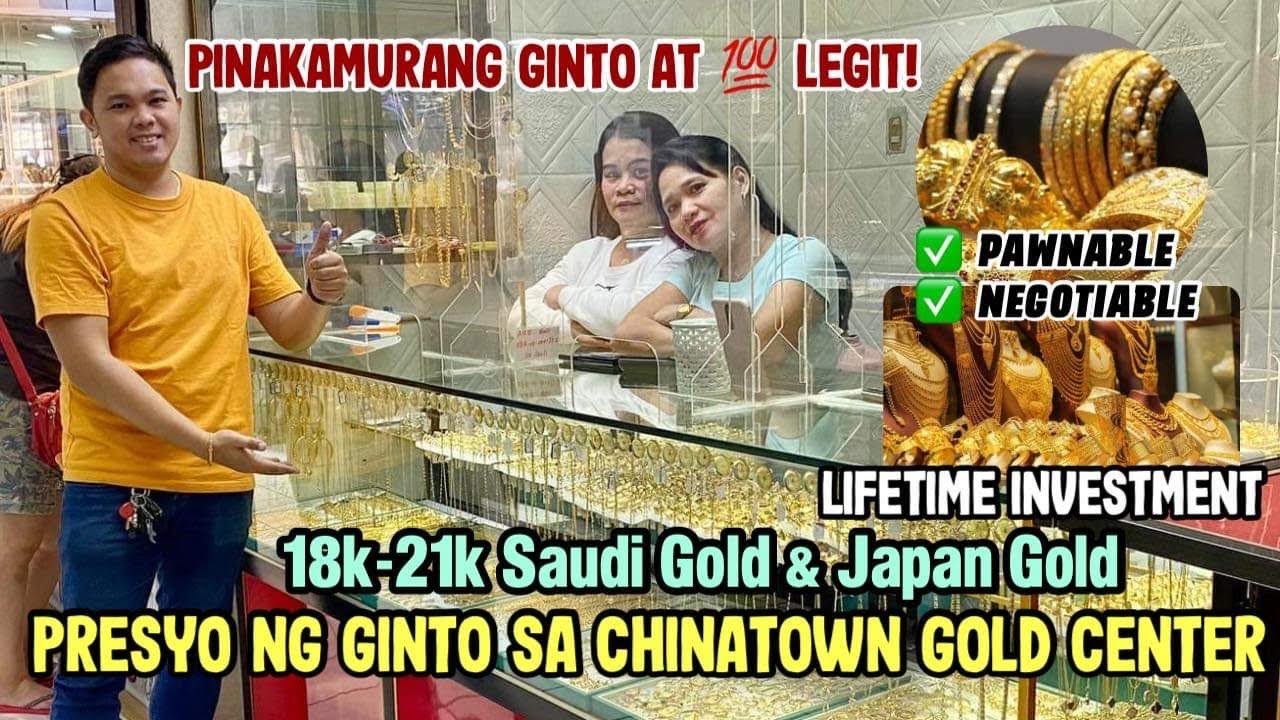 2023 PRICELIST NG GOLD SA CHINATOWN GOLD CENTER| Bagsakan ng Ginto 100% LEGIT **MUST WATCH**