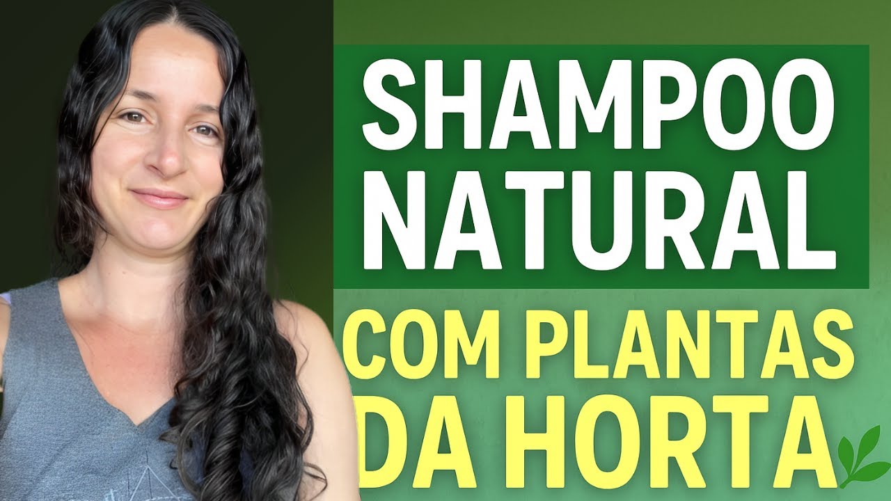 Shampoo Natural com Plantas que Você Tem em Casa! Receita Completa