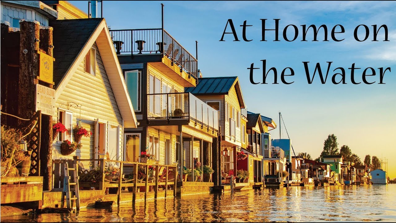 At Home on the Water: Floating Home Association of BC