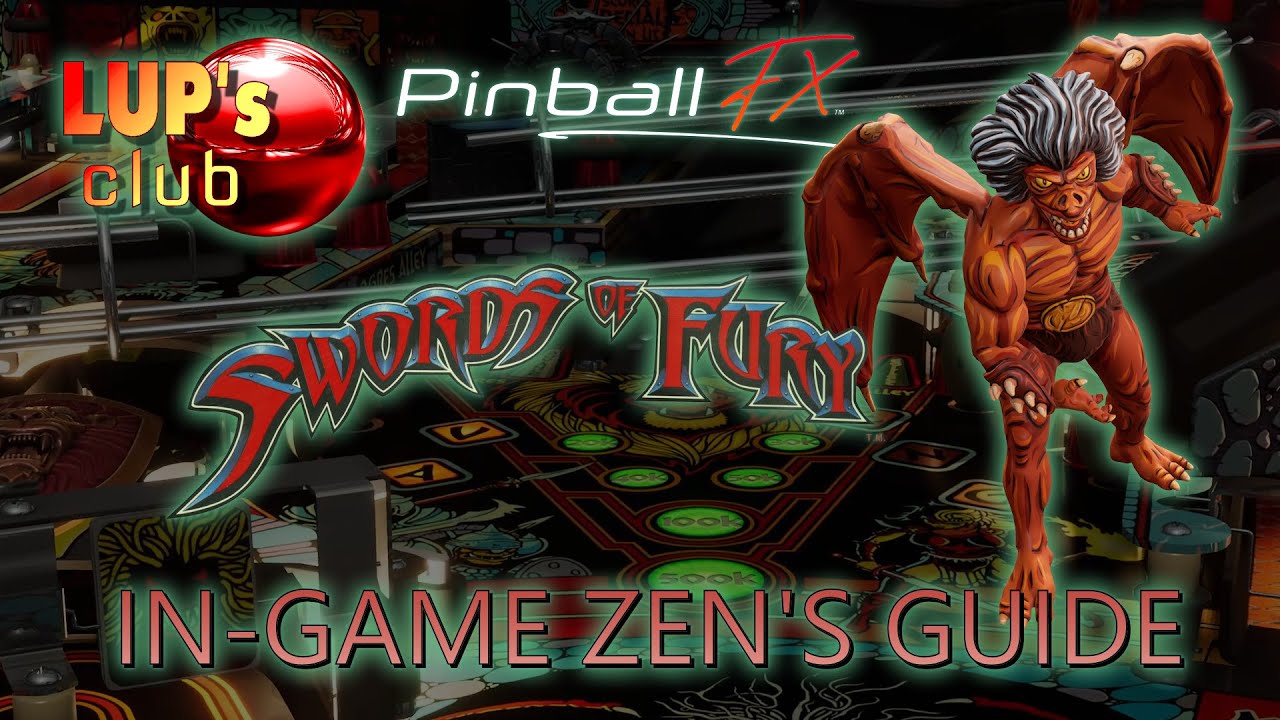 Pinball FX 🔴 Williams Pinball: Swords of Fury ► In-game Zen's Guide