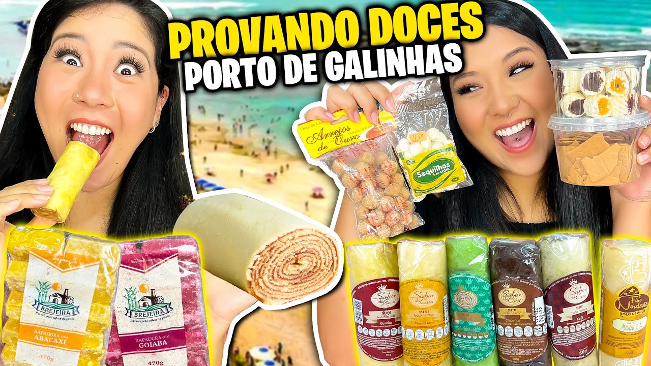 PROVANDO DOCES DE PORTO DE GALINHAS | Blog das irmãs