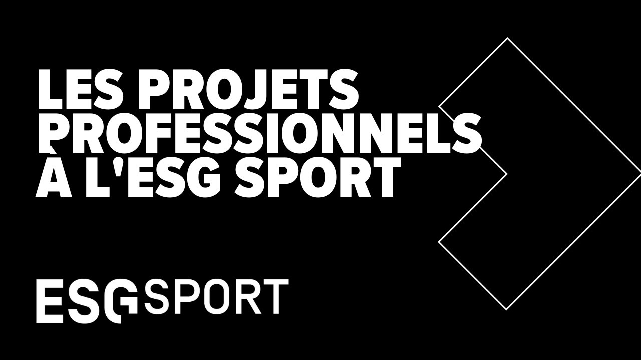 Les projets professionnels à l'ESG Sport