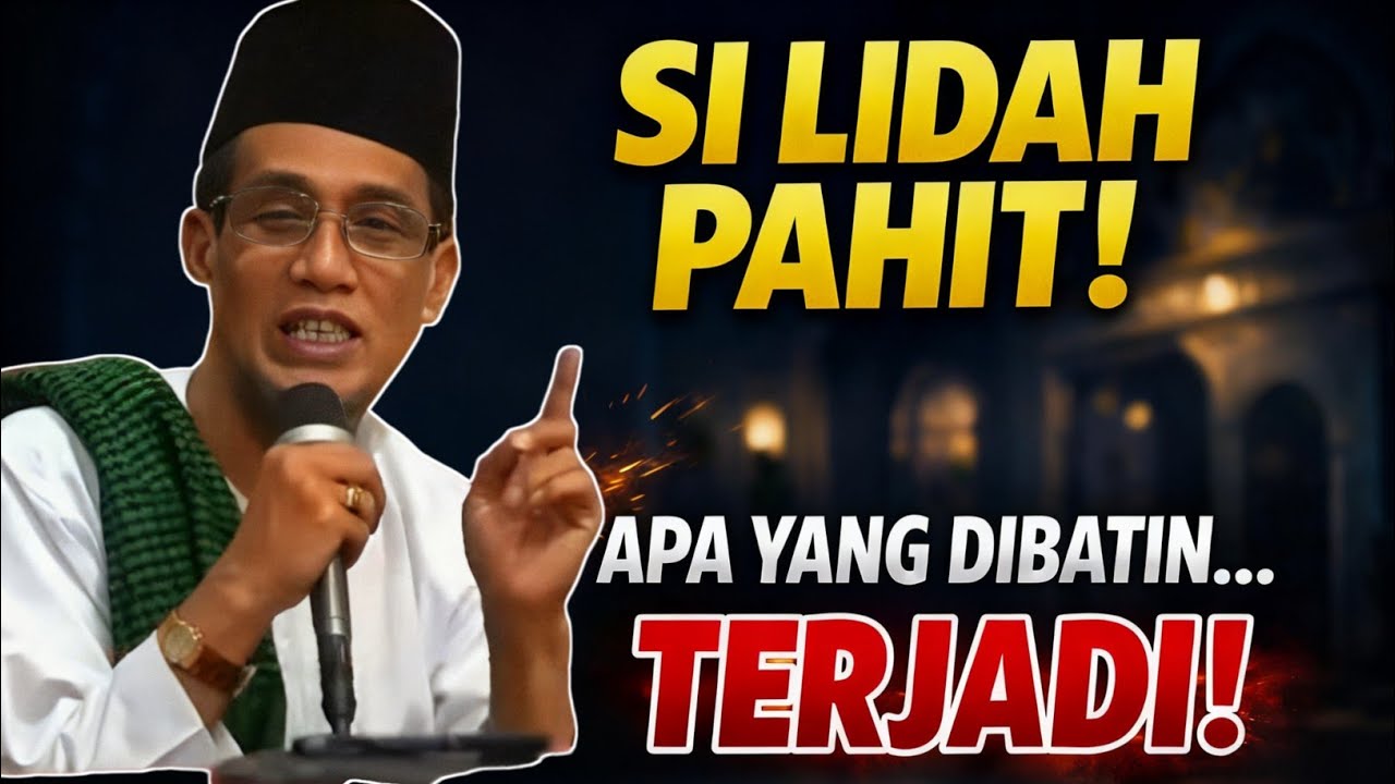 SI LIDAH PAHIT! Hati-Hati… Apa yang Dibatin Bisa Terjadi | Ceramah Mukhlason Rosyid