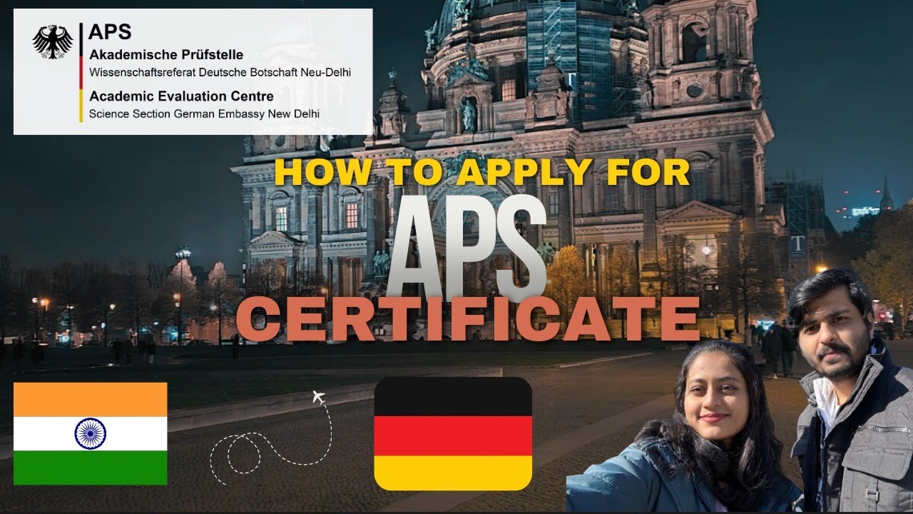 APS Certificate for Germany 🇩🇪 | Step-by-Step Guide + Our Experience !