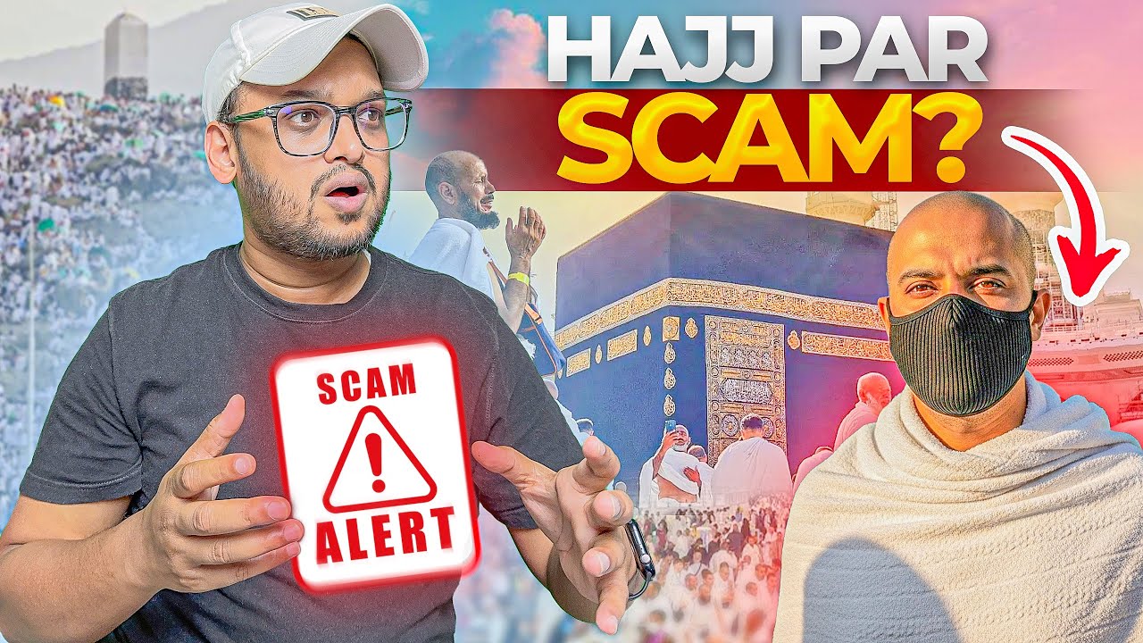 Shocking Hajj Fraud & Scam |Must Aware before Hajj/Umrah | Hajj Scam Alert & Precautions