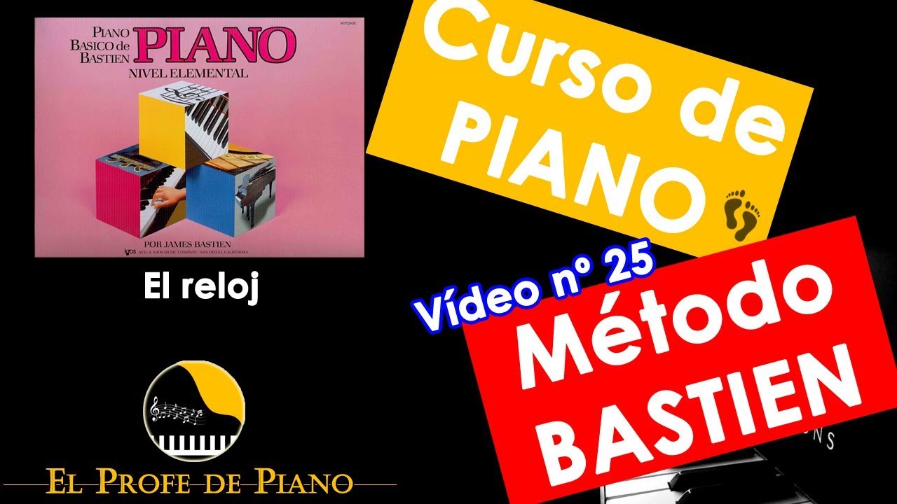 CURSO DE PIANO #25 Metodo BASTIEN piano elemental ✅ Clases de piano - Aprende piano FACIL