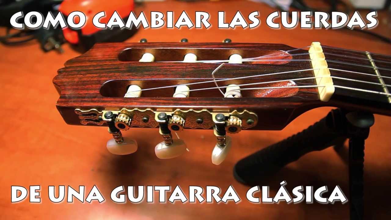 [Tutorial] Cómo Cambiar Cuerdas Guitarra 🎸Clásica
