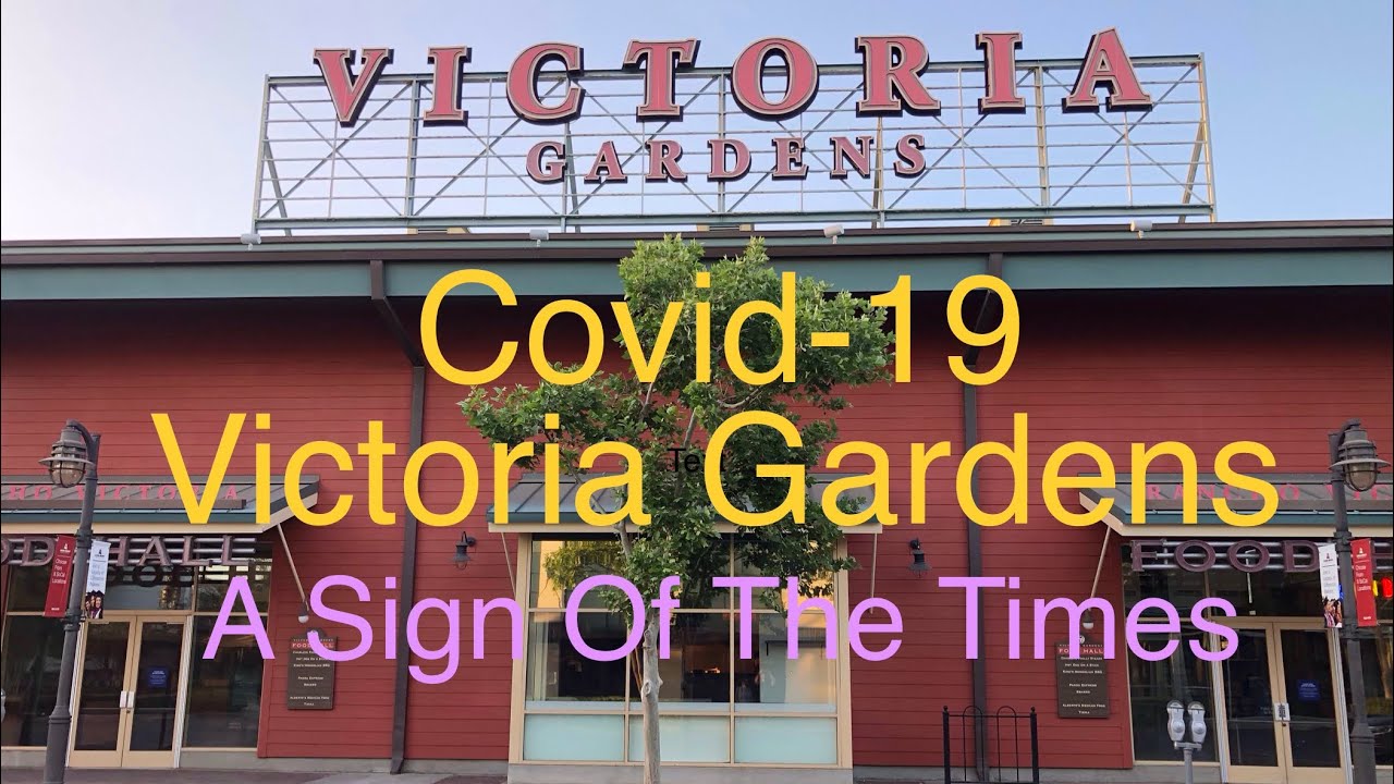 Covid-19 Victoria Gardens A Sign Of The Times
