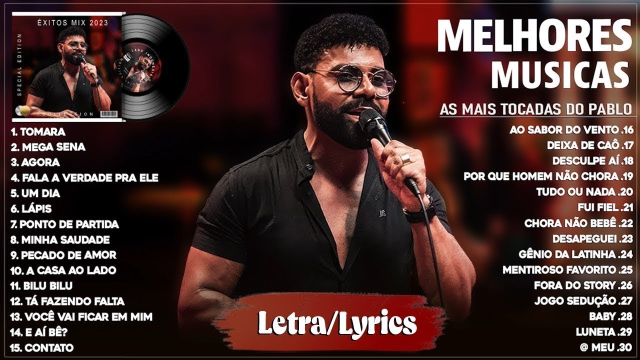 Pablo 2025 Letra ~ As Mais Tocadas ~ DVD Completo As Românticas ~ As Melhores e Músicas Novas 20245