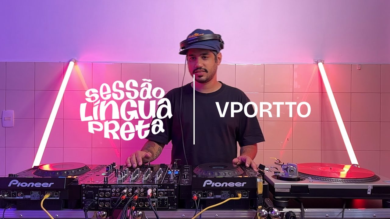 VPORTTO | Sessão Língua Preta