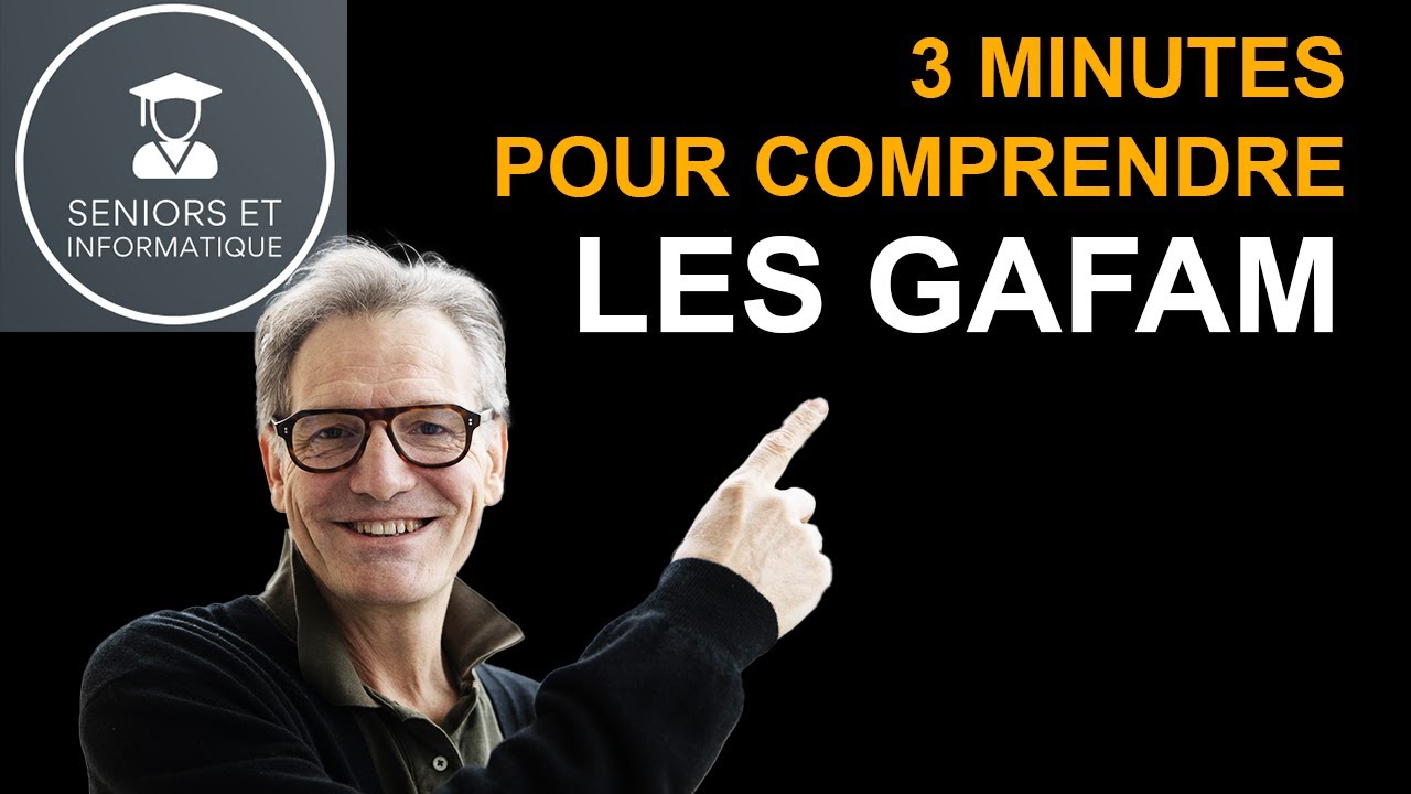 3 MINUTES POUR DECOUVIR LES GAFAM