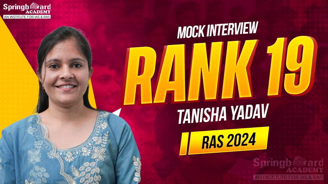 Ms.Tanisha Yadav | RAS-2024 | Rank-19 | Mock Interview | SpringBoard Academy