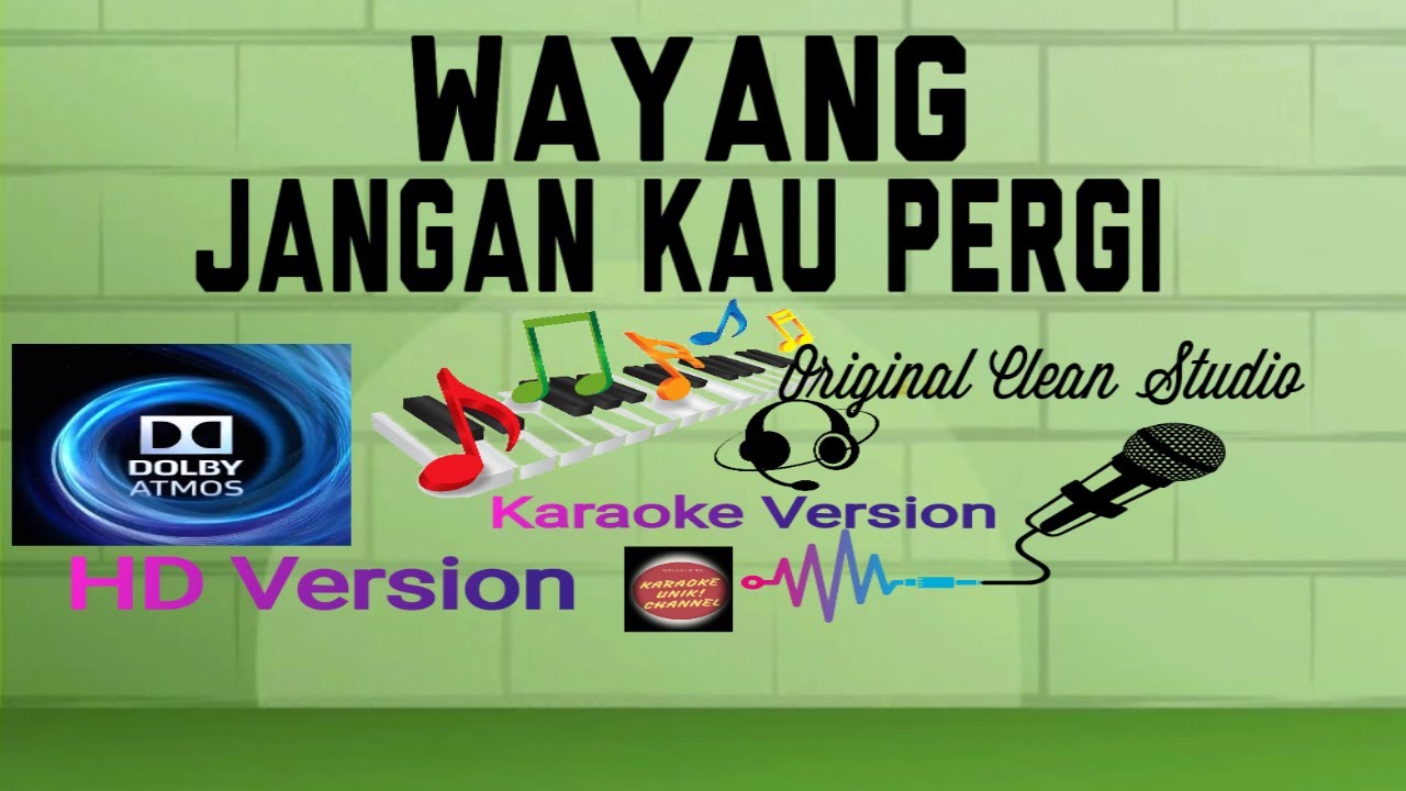 Wayang - Jangan Kau Pergi Karaoke | Original Version