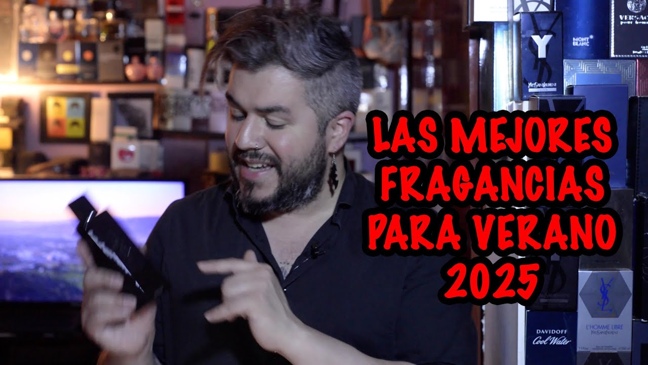 TOP 10 LAS MEJORES FRAGANCIAS PARA VERANO 2025