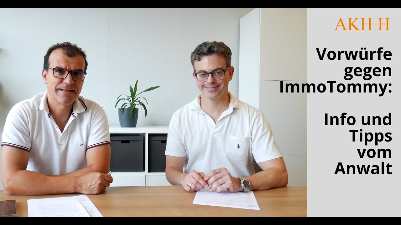 Vorwürfe gegen ImmoTommy: Info und Tipps vom Anwalt