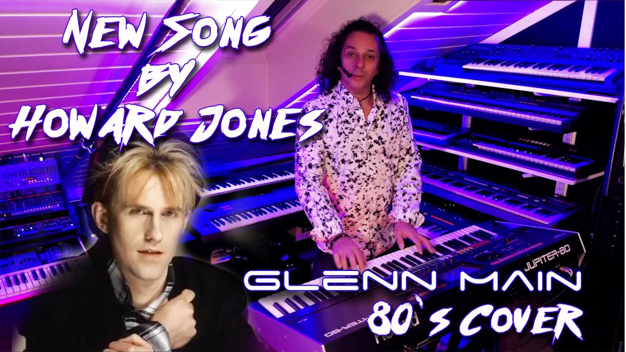 Howard Jones - New Song (Covered by Glenn Main)