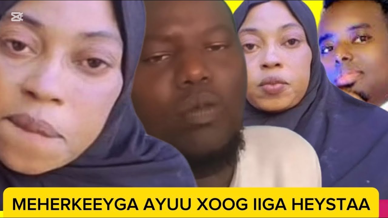 KIIS XANUUN BADAN NINKEYGA ANOO UR LEH AYUU GURIGA IGA BURIYEY MEHERKANA II DIIDAY MAXKAMADA DAAHIR