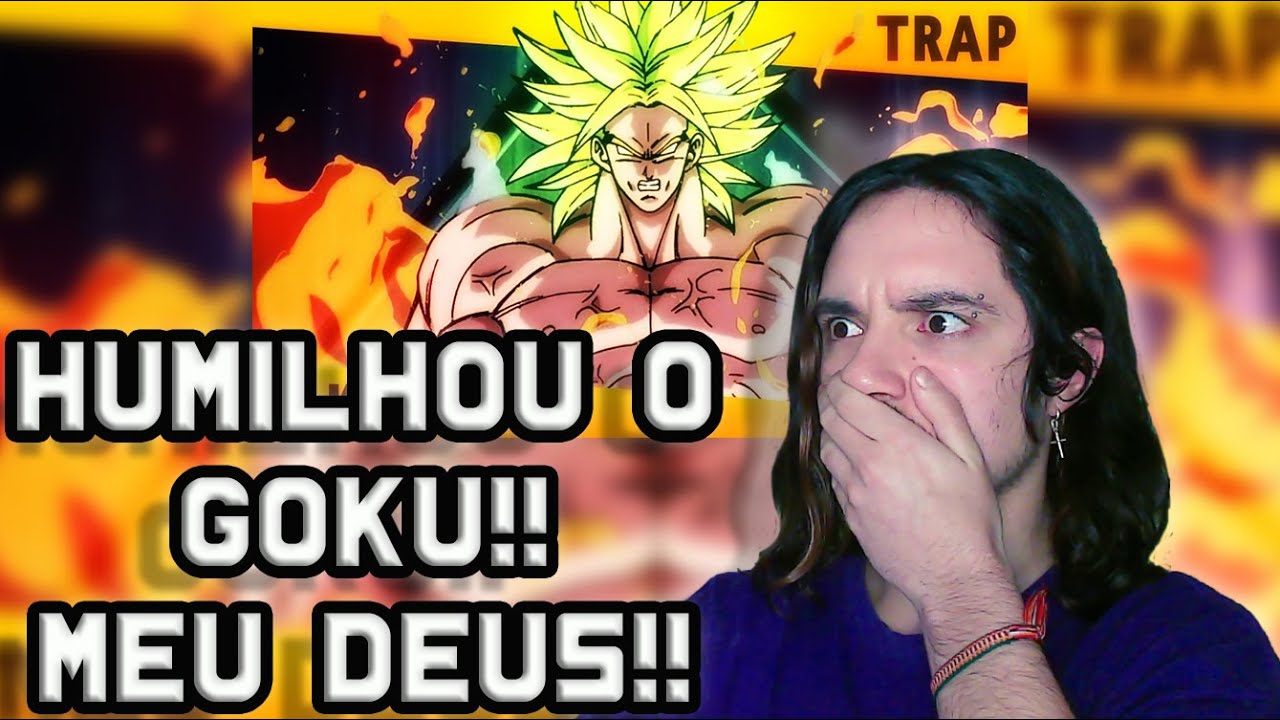 (OQ FOI ISSO?) REAGINDO a LENDÁRIO - Broly Trap (Dragon Ball Super) | Takeru | REACT | NaiReact