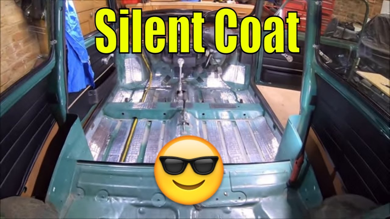 Silent Coat Sound Deadening - Classic Mini Workshop Project Sprout Pt.70