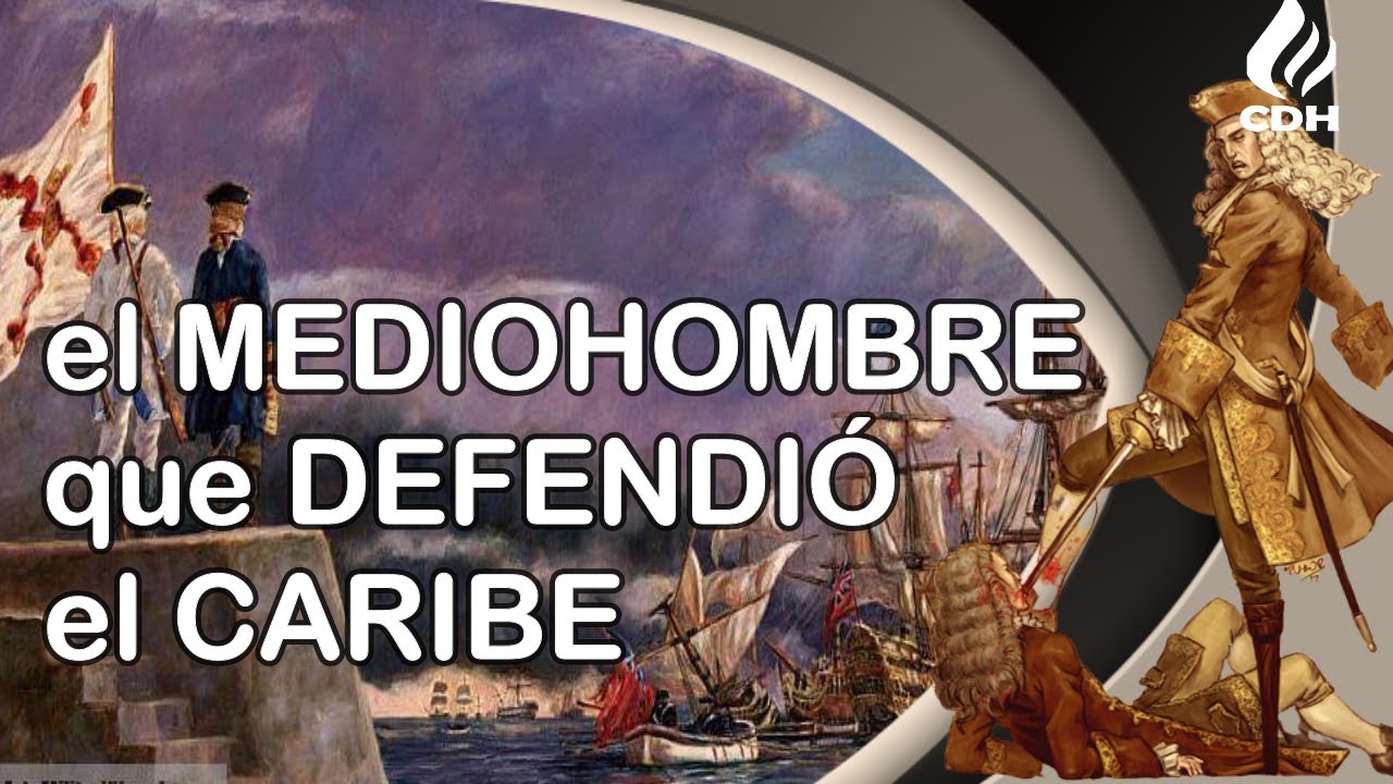 Blas de Lezo🔴 El héroe de Cartagena de Indias