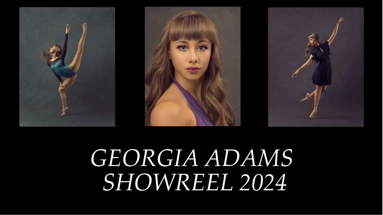 Georgia Adams Dance Showreel 2024