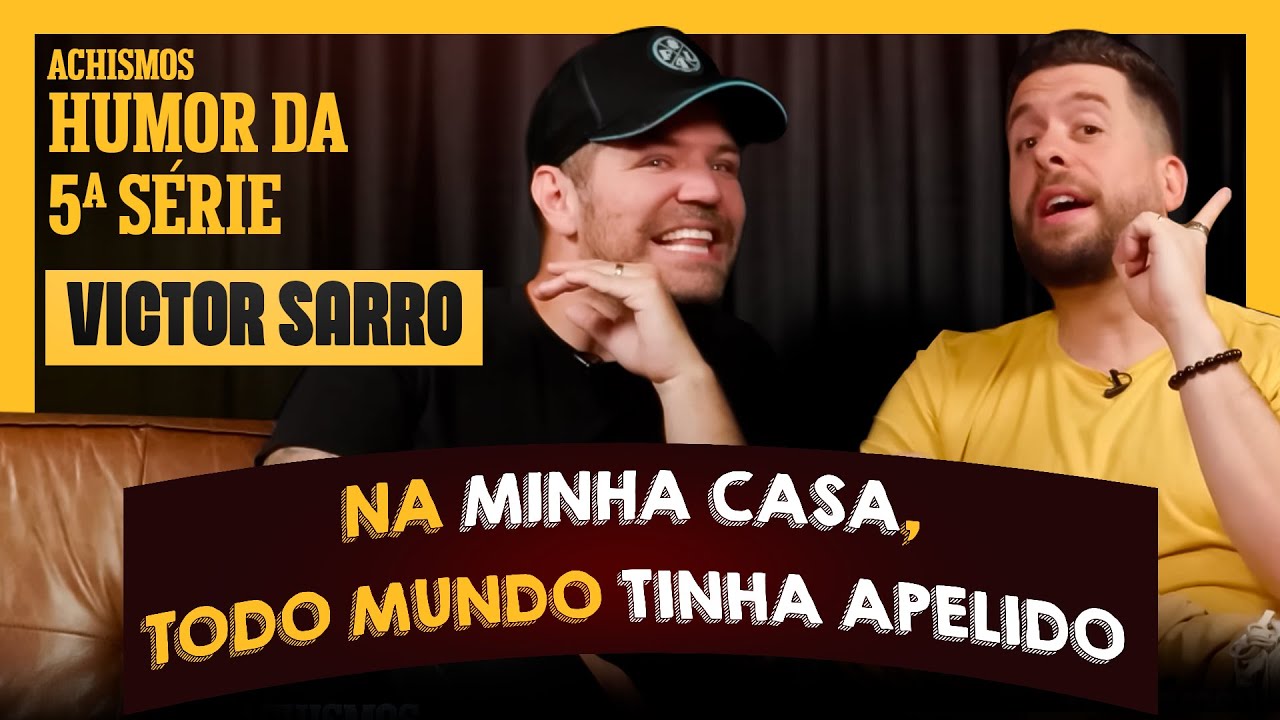 POR QUE VICTOR SARRO &Eacute; O COMEDIANTE MAIS IDIOTA DO BRASIL? | ACHISMOS PODCAST #252