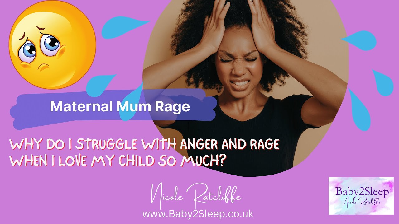 POV: Why Do I Struggle With Anger and Rage When I Love My Child So Much?Maternal Mum Rage is Real.