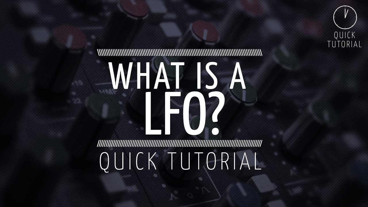 Что такое LFO? (Краткое руководство)