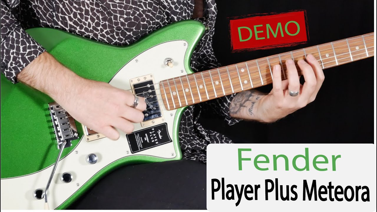 Fender Player Plus Meteora Demo