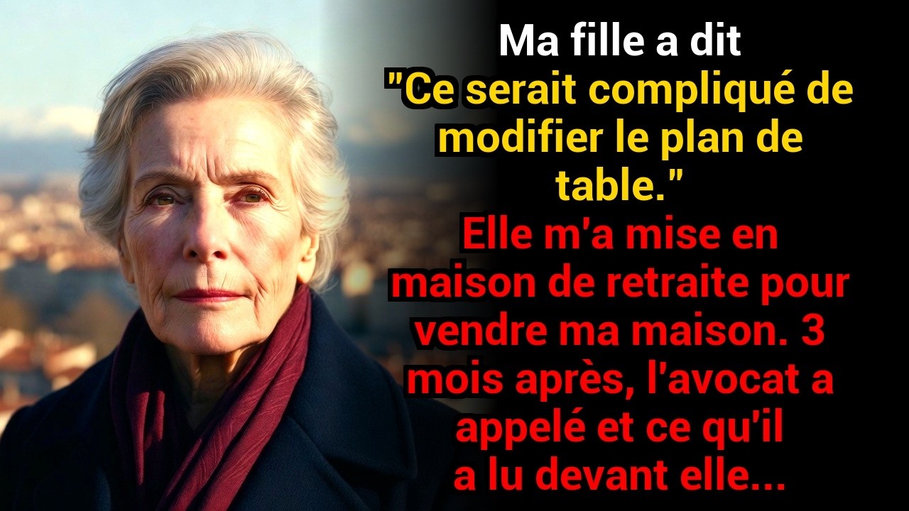 Ma Fille M’a Mise En Maison De Retraite Pour Vendre Ma Maison—3 Mois Après L’Avocat A Appelé