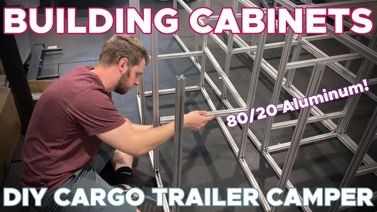Building Cargo Trailer Cabinets | DIY Aluminum Framing