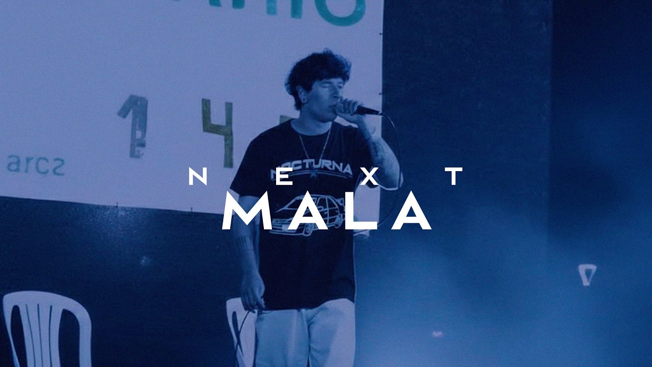 04 - NEXT – MALA (PROD CNKBOY)