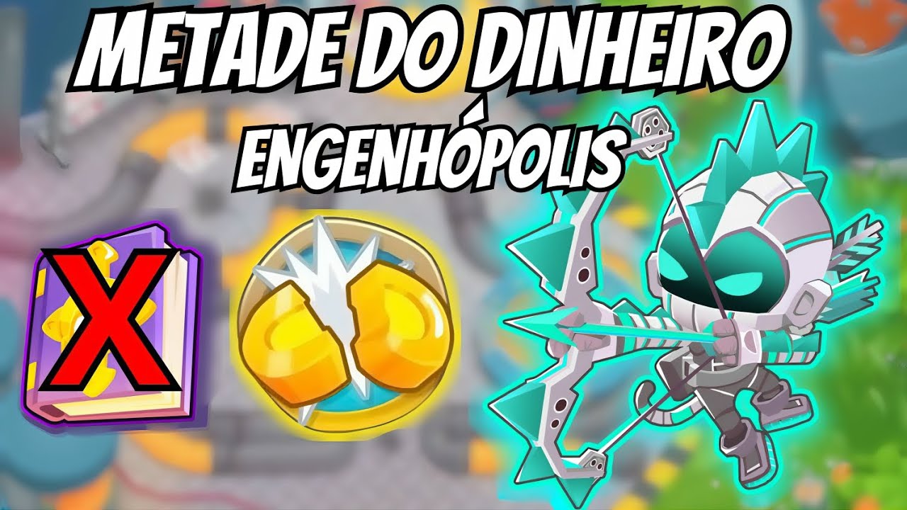 Como Vencer Metade do Dinheiro no Mapa ENGENH&Oacute;POLIS Sem Conhecimento S&iacute;mio &ndash; BTD6