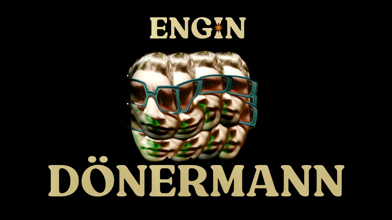 ENGIN - D&ouml;nermann (offizielles Musikvideo)