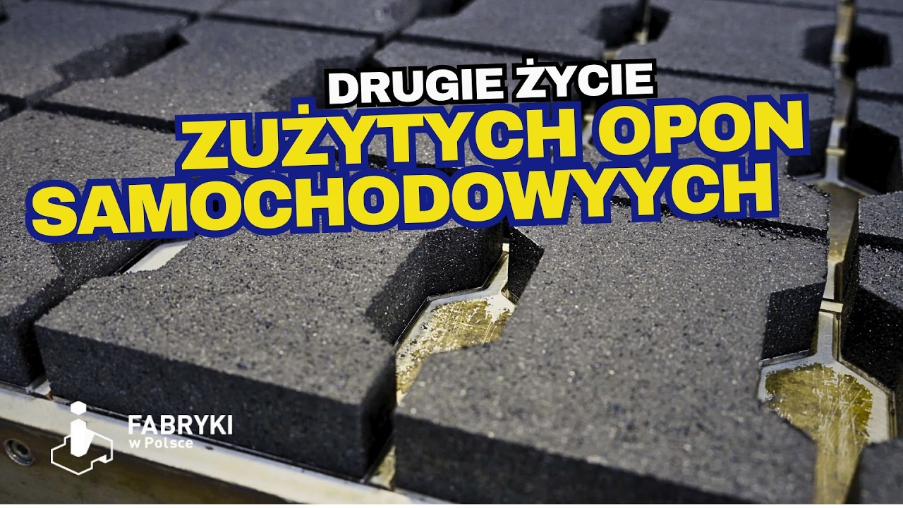 Jak wykorzystać ZUŻYTE OPONY SAMOCHODOWE? - Fabryki w Polsce